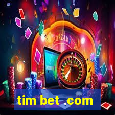 tim bet .com